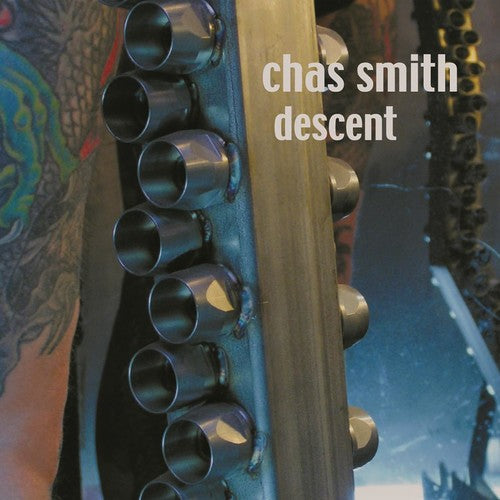 the album cover for Chas Smith - Descent