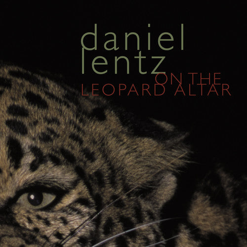 the album cover for Daniel Lentz - On the Leopard Altar