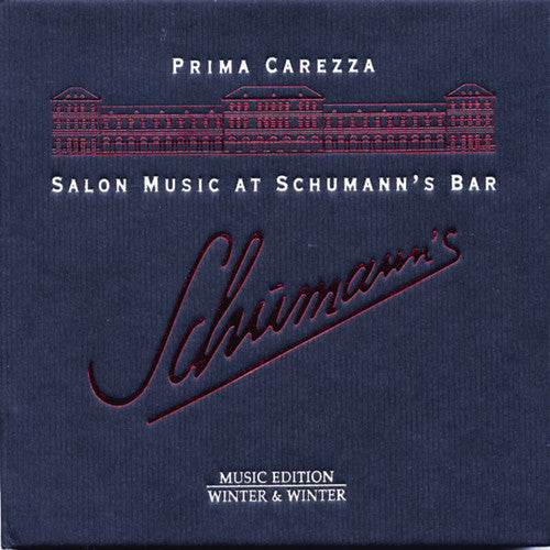 Prima Carezza - Salon Music At Schumann's Bar - Music CD