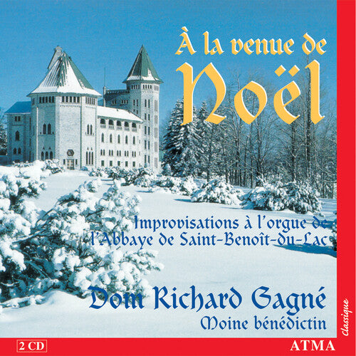 Gagne,dom Richard - Venue De Noel - Music CD
