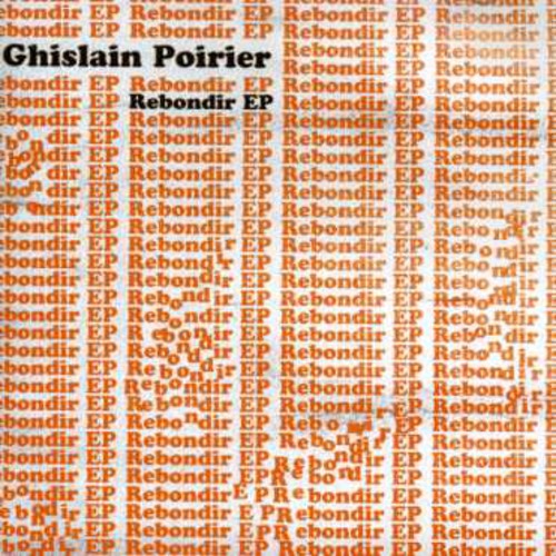 Poirier,ghislain - Rebondir - Music CD