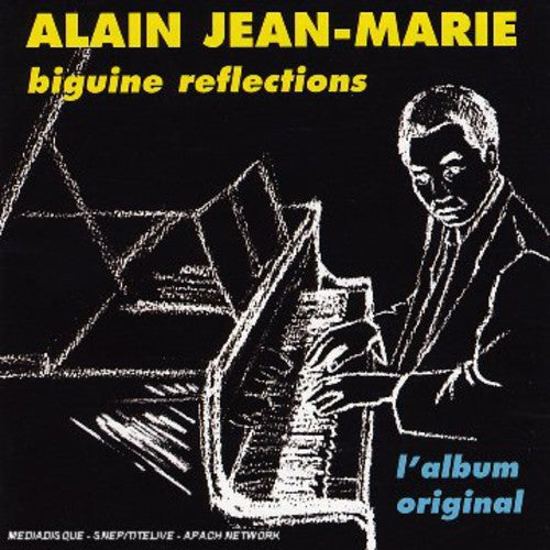 the album cover for Alain Jean-Marie - Biguine Reflections