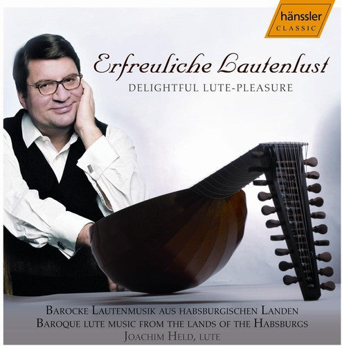 the album cover for Joachim Held - Delightful Lute-Pleasure: Lute Music from Land of the Hasburgs