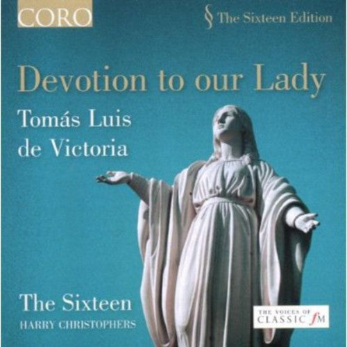 Sixteen / Christophers - Devotion To Our Lady Victoria - Music CD