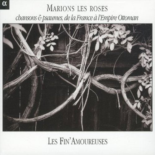 the album cover for Marion Les Roses-Songs & Psalms From France To The - Marions Les Roses