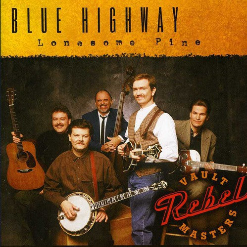 the album cover for Blue Highway - Lonesome Pine