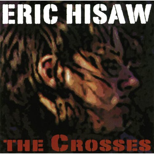Hisaw,eric - Crosses - Music CD