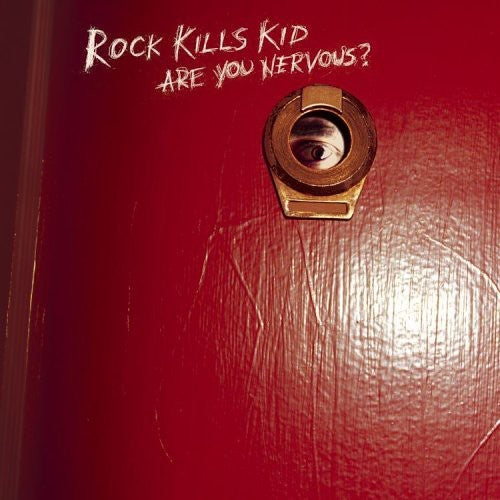 Rock Kills Kid - Are You Nervous - Music CD