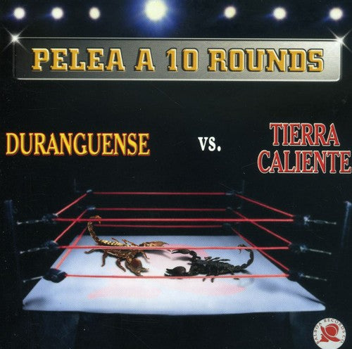 the album cover for Various Artists - Pelea a 10 Rounds