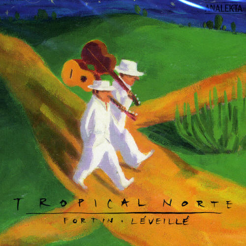 Fortin / Eveille - Tropical Norte - Music CD