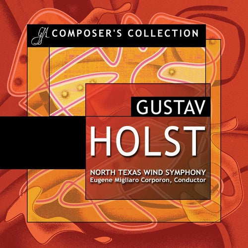 Holst / Corporon / North Texas Wind Sym - Composer's Collection - Music CD