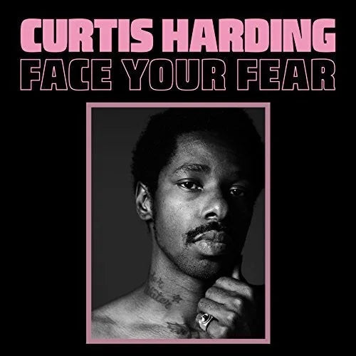Curtis Harding - Face Your Fear Vinyl Record