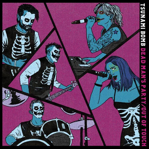 Tsunami Bomb - Dead Man's Party / Out Of Touch Vinyl Record