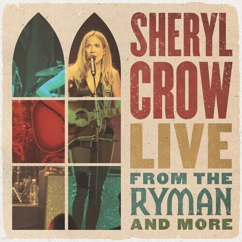 Sheryl Crow - Live From The Ryman And More Vinyl Record