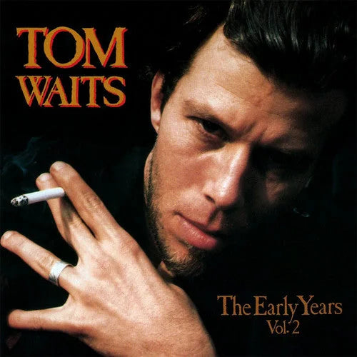 Tom Waits - The Early Years, Vol. 2 Vinyl Record