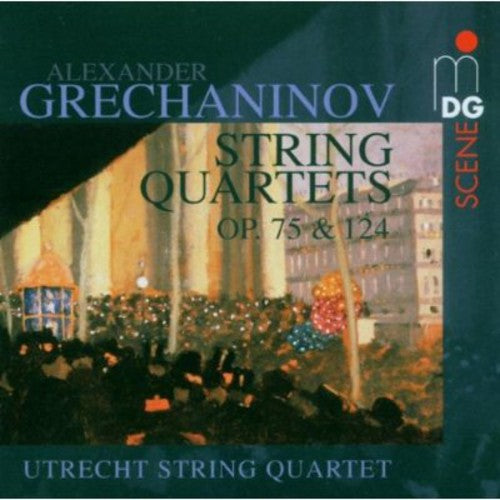 Grechaninov / Utrecht String Quartet - String Quartets 3 & 4 Opp 75 & 124 - Music CD