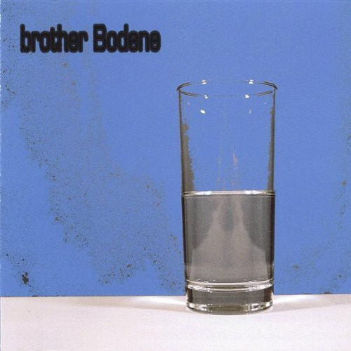 the album cover for Brother Bodene - Brother Bodene