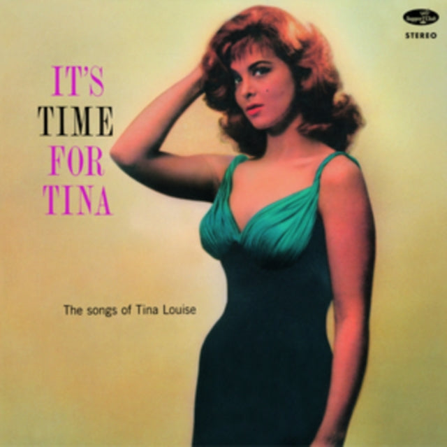 Tina Louise - It's Time For Tina The Songs Of Tina Louise (180G) (Import) - LP Vinyl Record