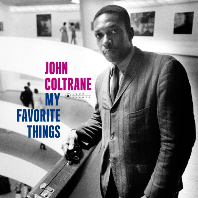 John Coltrane - My Favorite Things (Gatefold Packaging. Photographs By William Claxton) - LP Vinyl Record