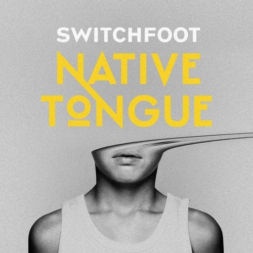 Switchfoot - Native Tongue Vinyl Record