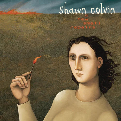 Shawn Colvin - A Few Small Repairs: 20th Anniversary Edition Vinyl Record