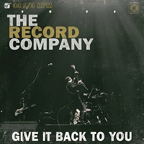 Record Company - Give It Back to You Vinyl Record
