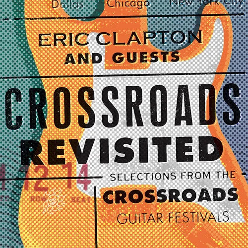 Eric Clapton - Crossroads Revisited: Selections From The Guitar Festivals Vinyl Record
