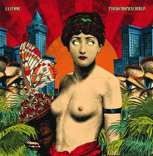 La Femme - Psycho Tropical Berlin Vinyl Record
