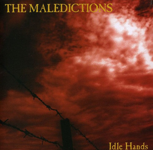 Maledictions - Idle Hands - Music CD