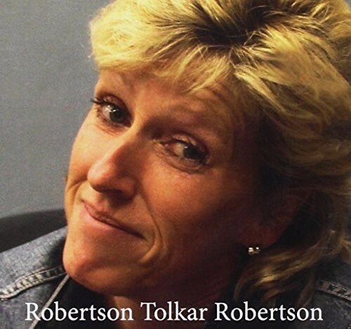 Robertson Monica - Robertson Tolkar Robertson - Music CD
