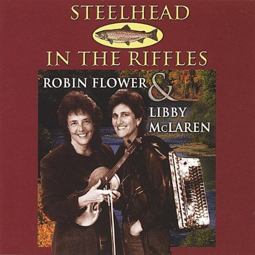 the album cover for Robin Flower - Steelhead in the Riffles