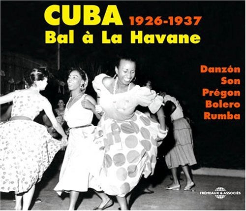 Cuba 1929-1937: Bal A La Havane / Various - Cuba 1929-1937: Bal A La Havane / Various - Music CD