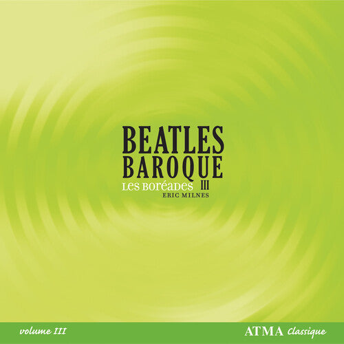 Boreades - Beatles Baroque 3 - Music CD