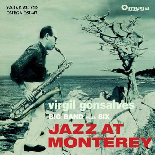Gonsalves,virgil - Virgil Gonsalves Big Band Plus Six: Jazz Monterey - Music CD