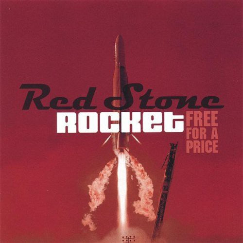 the album cover for Red Stone Rocket - Free for a Price
