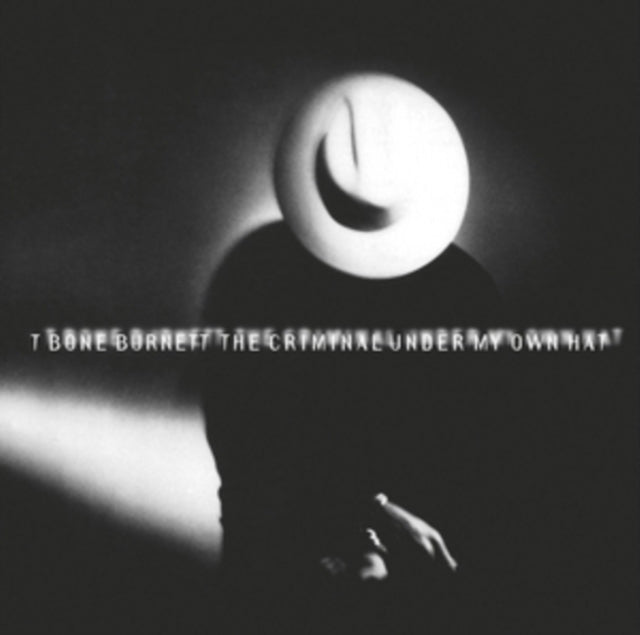 T-Bone Burnett - Criminal Under My Own Hat (24Bit Remastered) Music CD