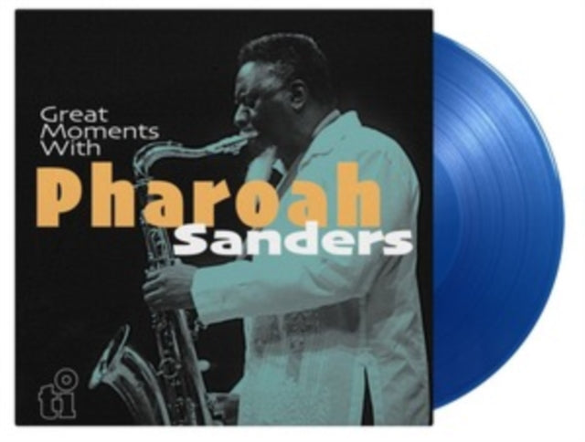 Pharoah Sanders - Great Moments With (Limited/Translucent Blue Vinyl/180G/2LP) Vinyl Record
