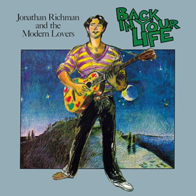 Jonathan & The Modern Lovers Richman - Back In Your Life (180G/Turquoise LP Vinyl)