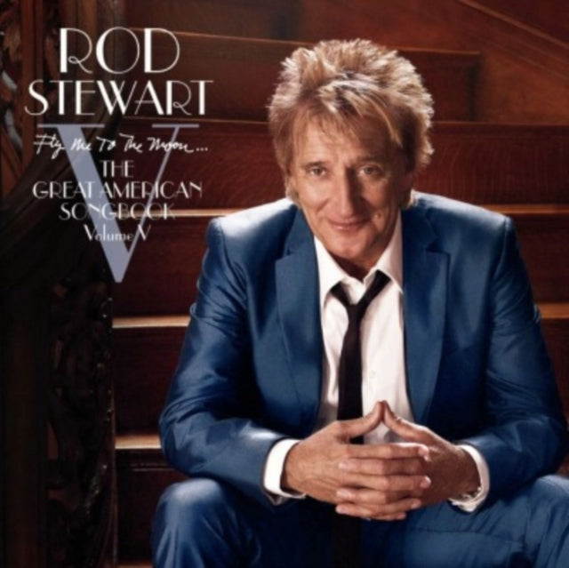 Rod Stewart - Fly Me To The Moon - The Great American Songbook Volume 5 (2LP/180G) Vinyl Record