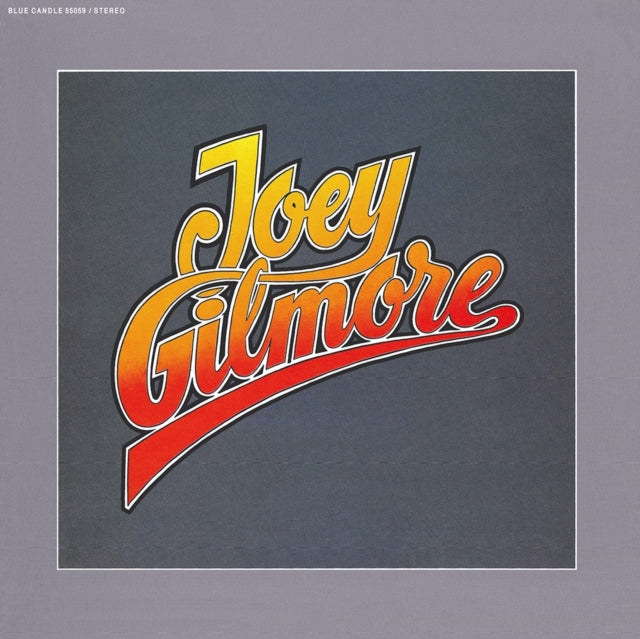 Joey Gilmore - Joey Gilmore - LP Vinyl Record
