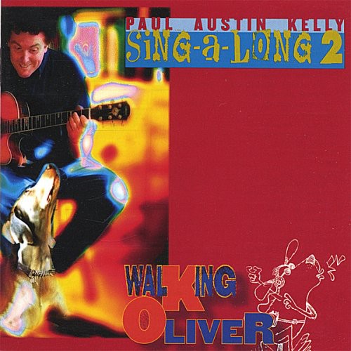 the album cover for Paul Kelly Austin - Sing-A-Long 2