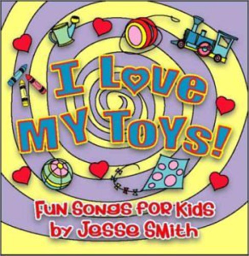 the album cover for Jesse Smith - I Love My Toys