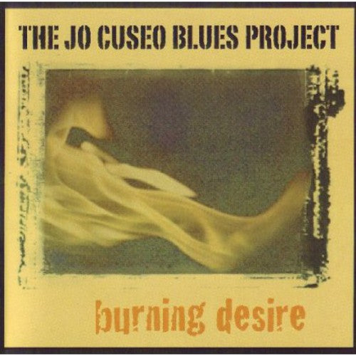 the album cover for Jo Cuseo Blues Project - Burning Desire