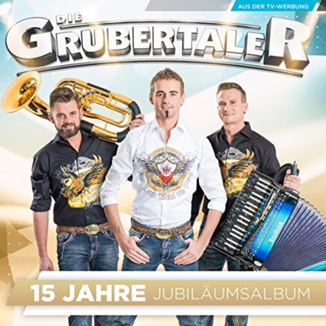 Grubertaler - Jubilaeumsalbum-15 Jahre Music CD