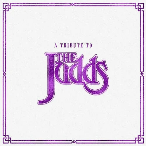 Various Artists - A Tribute To The Judds Vinyl Record