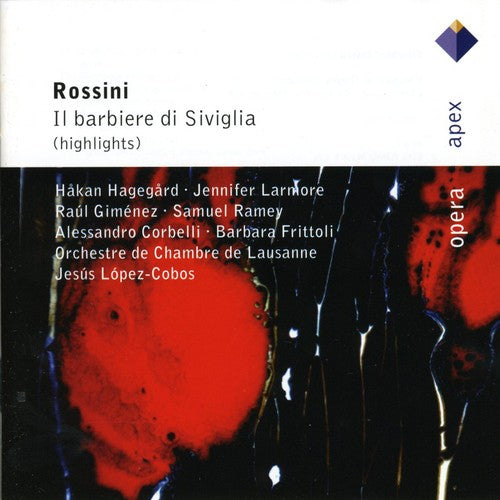 Rossini / Hagegard / Lausanne Co / Lopez-coboz - Rossini: Il Barbier Di Sivigia (highlights) - Music CD