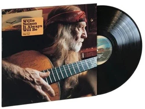 Willie Nelson - It Always Will Be Vinyl Record