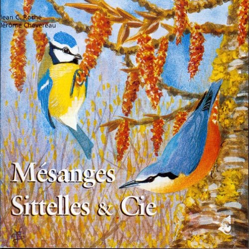 Roche / Chevereau / Sounds Of Nature - Tits, Nuthatches & Company - Music CD