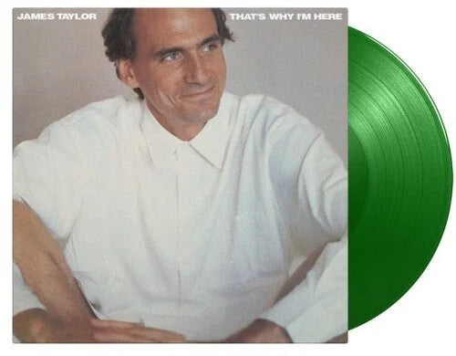 James Taylor - That's Why I'm Here - Limited 180-Gram Green Vinyl Record