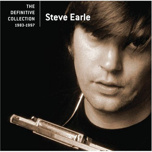 the album cover for Steve Earle - Definitive Collection